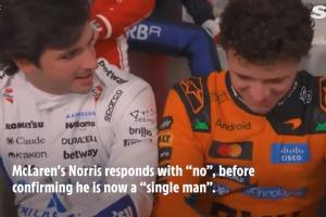 太阳报：诺里斯与模特女友分手，他在闲聊时向塞恩斯透露自己单身