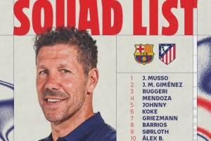 马竞客战巴萨名单：阿尔瓦雷斯、格列兹曼、卢克曼、阿尔马达在列